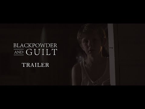 Blackpowder and Guilt — Official Trailer — TV & Film production by Black & White Media