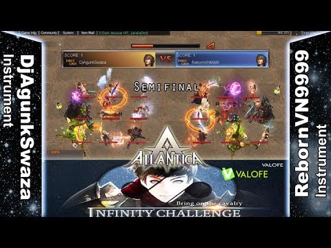 Titan 17/09/2017 PM: Semifinal - DjAgunkSwaza vs RebornVN9999 - Atlantica Online