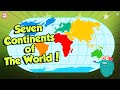 SEVEN CONTINENTS OF THE WORLD What Are The Seven Continents The Dr Binocs Show Peekaboo Kidz