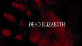 Dead Elizabeth- Demo (Full Album)