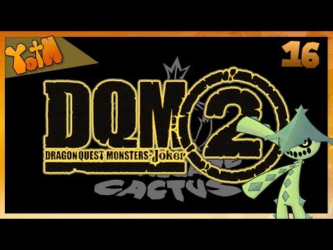 [YotM] Dragon Quest Monsters Joker 2 - 016: Training for more synthesis!