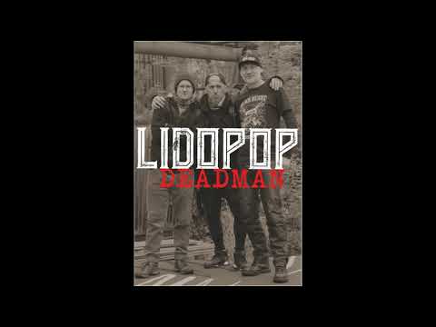 Lidopop - LIDOPOP - Deadman