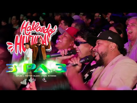 3 PA 3 Participación de HABLANDO HUEVADAS