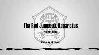 [OLD VIDEOS] (2012) The Red Jumpsuit Apparatus - Pull me Back (Typographic Music Video)