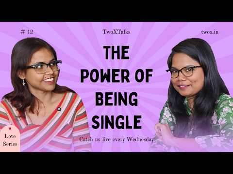 Watch: Singlehood - When It's a Better Choice Than Settling