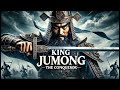 King Jumong The Rise Of Goguryeo Kingdom