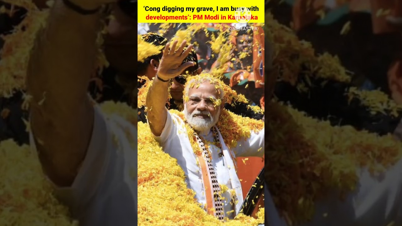 ‘Cong digging my grave, I am busy with developments’: PM Modi in Karnataka #shorts #shortsfeed