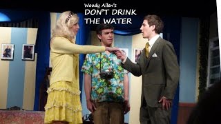Woody Allen's Don't Drink the Water