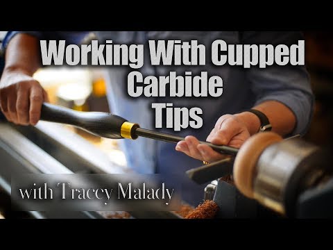 Working with Cupped Carbide Tips