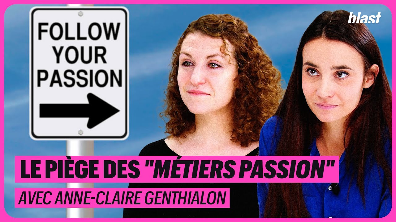 LE PIÈGE DES "MÉTIERS PASSION"