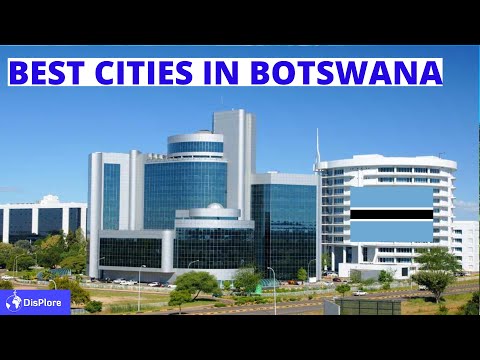 Top  Most Beautiful Cities and Towns in Botswana