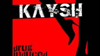 Kaysh - Drug Induced Sex Original Mix