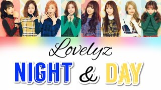 ☾☼️【Lyrics/가사】Lovelyz/러블리즈 "Night and Day/나잇 앤 데이”