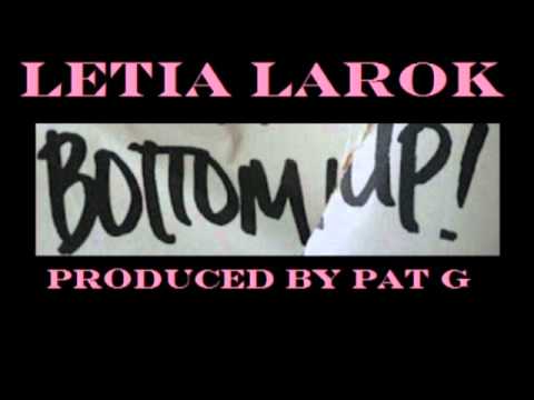 Letia Larok- Bottom up