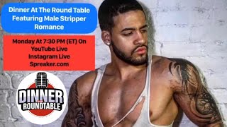 Male Stripper Industry Featuring Male Dancer Romance - Dinner At The Round Table