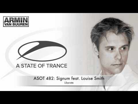 ASOT 482: Signum feat. Kate Louise Smith - Liberate