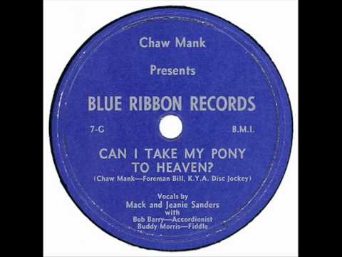 Mack & Jeanie Sanders - Can I Take My Pony To Heaven