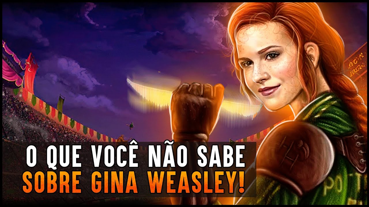 53 FATOS QUE VOCÊ NÃO SABIA SOBRE GINA WEASLEY.