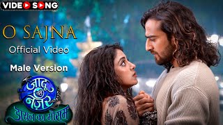 Download lagu O Sajna  Video | Full Song | Jaadu Teri Nazar | Male Version | Zain K l Khushi D| Star Plus mp3 Download lagu O Sajna  Video | Full Song | Jaadu Teri Nazar | Male Version | Zain K l Khushi D| Star Plus mp3