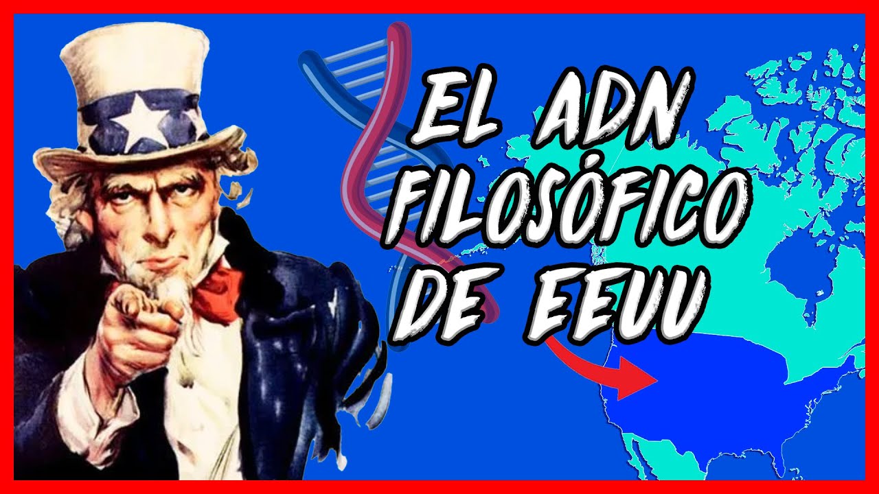 El ADN 🧬 filosófico💡 de EEUU 🇺🇸 - El Mapa de Sebas