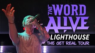 The Word Alive - &quot;Lighthouse&quot; LIVE! The Get Real Tour