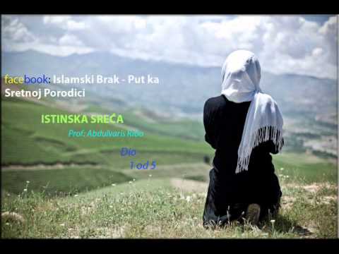 Istinska Sreća: Dio 1