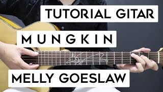 Download lagu (Tutorial Gitar) MELLY GOESLAW - Mungkin | Lengkap Dan Mudah mp3 Download lagu (Tutorial Gitar) MELLY GOESLAW - Mungkin | Lengkap Dan Mudah mp3