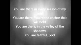 Chris Tomlin - Faithful with Lyrics