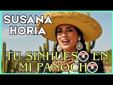 TU SINHUES* EN MI PANOCH* - Susana Horia  🚫1972 | Fonoteca Prohibida (MÉXICO)