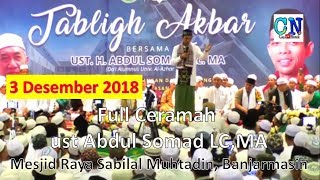 Download lagu CERAMAH FULL Ust Abdul Somad ( SABILAL MUHTADIN BANJARMASIN ) mp3 Download lagu CERAMAH FULL Ust Abdul Somad ( SABILAL MUHTADIN BANJARMASIN ) mp3