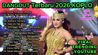 Download lagu Dangdut Terbaru 2026 Full Album Nonstop | Lagu Dangdut Viral, Santai & Goyang mp3