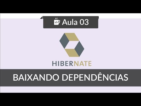 JPA com Hibernate 03 Baixando dependências