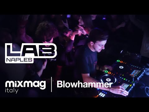 Sem Jacobs | The Lab Napoli | Mixmag Italy x Blowhammer