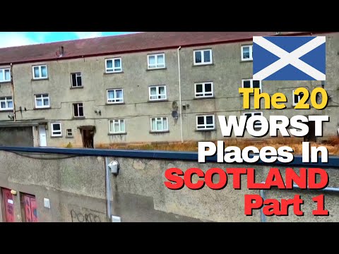 The 20 "WORST" Places in SCOTLAND Part 1/2 🏴󠁧󠁢󠁳󠁣󠁴󠁿
