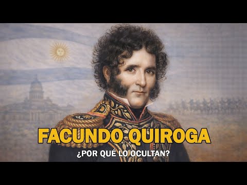 Facundo Quiroga: la verdad oculta y los secretos más sangrientos del caudillo que aterrorizó a la A