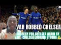 CHELSEA Robbed again by VAR // What a performance 👏// Aston Villa 2-2 Chelsea