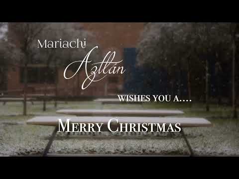 UTRGV Mariachi Aztlán - White Christmas - 2022 Commemorative Video