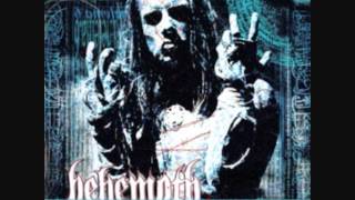 Behemoth - The Universe Illumination (Say 'Hello' To My Demons)