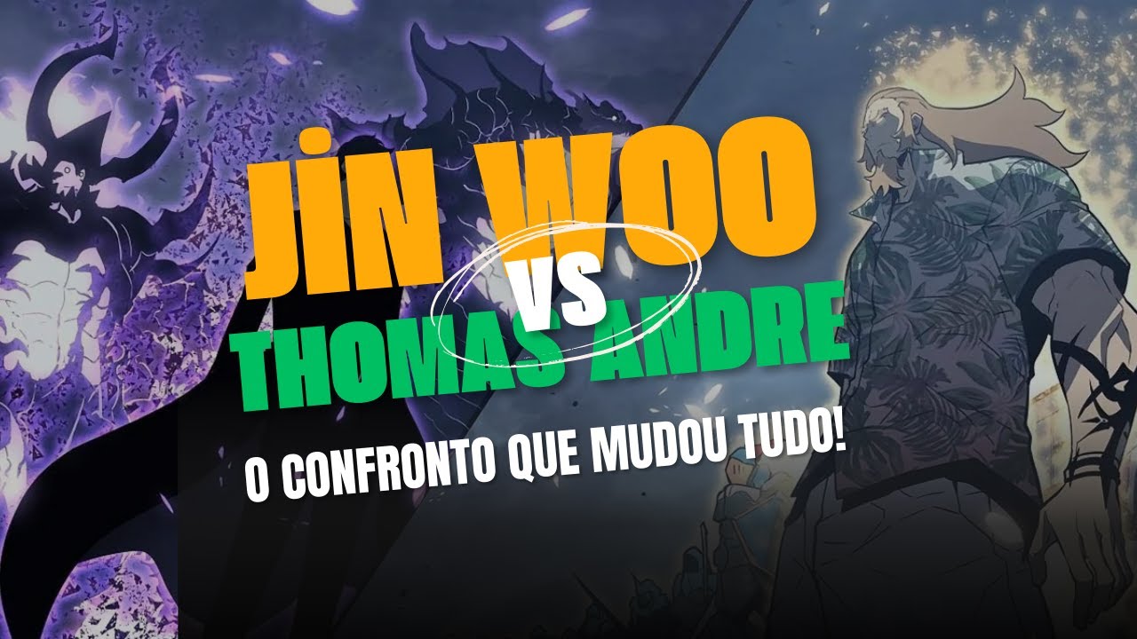 Thomas Andre vs Sung Jin Woo: O Confronto Que Mudou Tudo em Solo leveling!