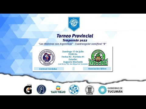#TorneoProvincial #Semifinales #B #Partido 1 II Central Córdoba Vs Asoc. Mitre