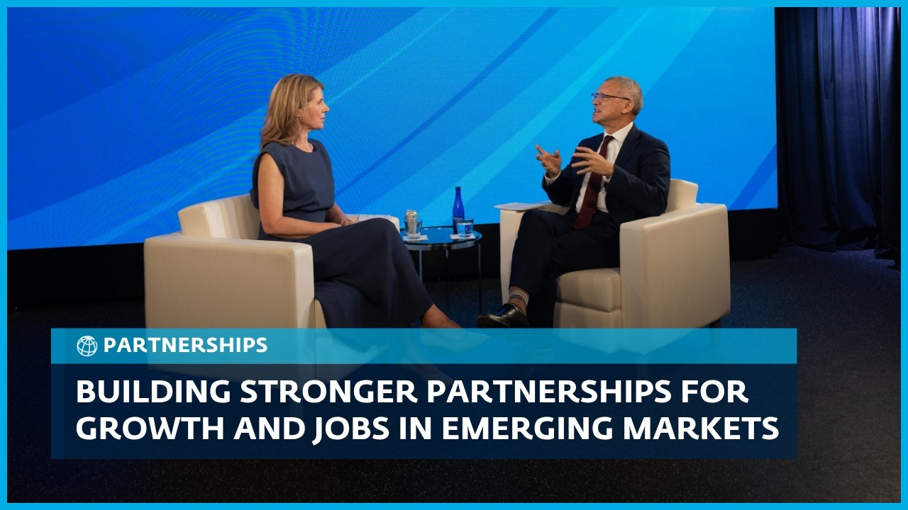 Building Stronger Partnerships for Growth and Jobs in Emerging Markets