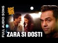 ZARA SI DOSTI Full Audio Song Happy Bhag Jayegi Arijit Singh Ali Fazal Diana Penty