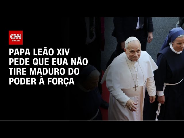 Papa Leão XIV pede que EUA não tentem tirar Maduro do poder à força | CNN 360°