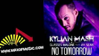 Kylian Mash & Glasses Malone feat Jay Sean - No Tomorrow (Version française)