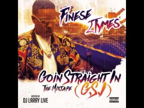 Finese 2Tymes - Going Straight In (Goin Straight In)