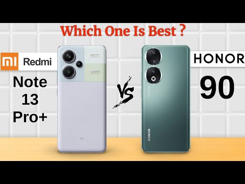 Redmi Note 13 Pro Plus vs Honor 90 : Full Comparison⚡