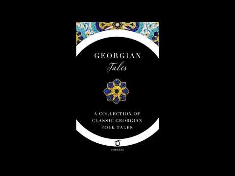 Georgian Tales: A Collection of Classic Georgian Folk Tales by John Oliver Wardrop — free full audiobook