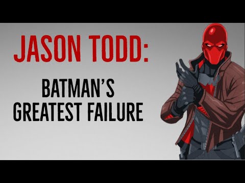 Exploring Jason Todd - Batman's Greatest Failure