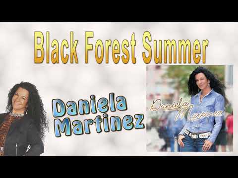 Black Forest Summer - Daniela Martinez
