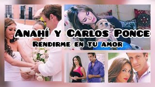 Rendirme en tu amor (Anahi fear Carlos Ponce) tema de tele-serie Dos Hogares